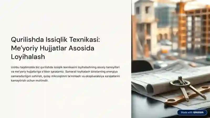 Qurilishda Issiqlik Texnikasi, Me'yoriy Hujjatlar Asosida Loyihalash