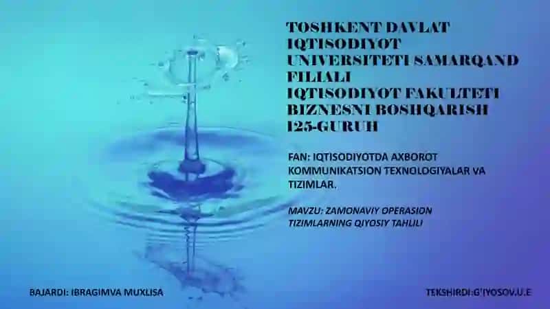Zamonaviy operatsion tizimlarning qiyosiy tahlili