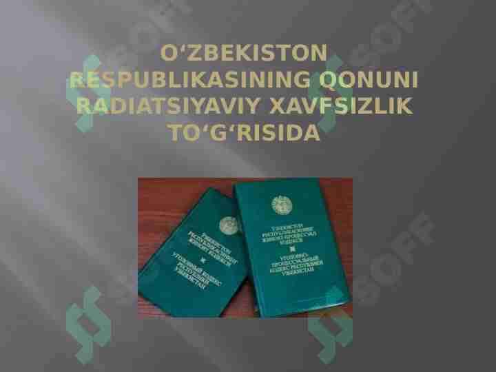 radiatsiyaviy xavfsizlik to'g'risidagi o'zbekiston respublikasi qonunining moddalari