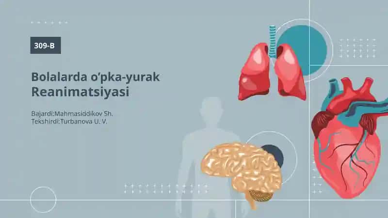 Bolalarda o'pka-yurak reanimatsiyasi