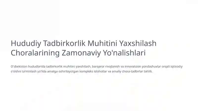 Hududiy Tadbirkorlik Muhitini Yaxshilash Choralarining Zamonaviy Yo'nalishlari