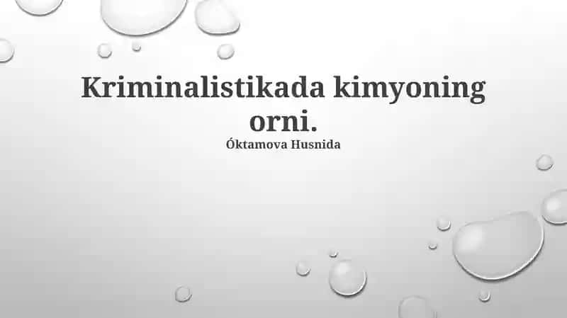 Kriminalistikada kimyoning orni