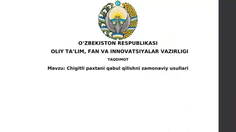 Chigitlipaxtaniqabulqilishnizamonaviyusullari