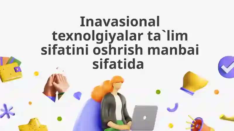 O'quv Jarayonini Raqamlashtirish (Digitalizatsiya)
