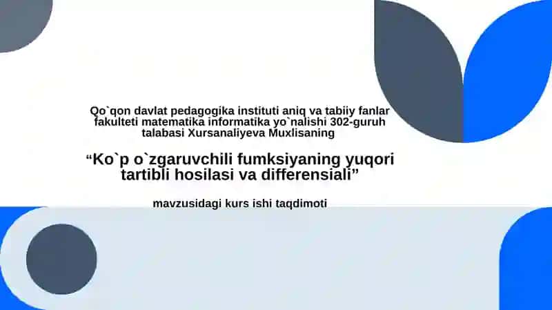 Ko`p o`zgaruvchili funksiya hosilasi va differensiali
