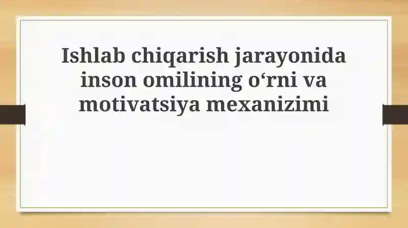 Inson omili va motivatsiyamexanizimi