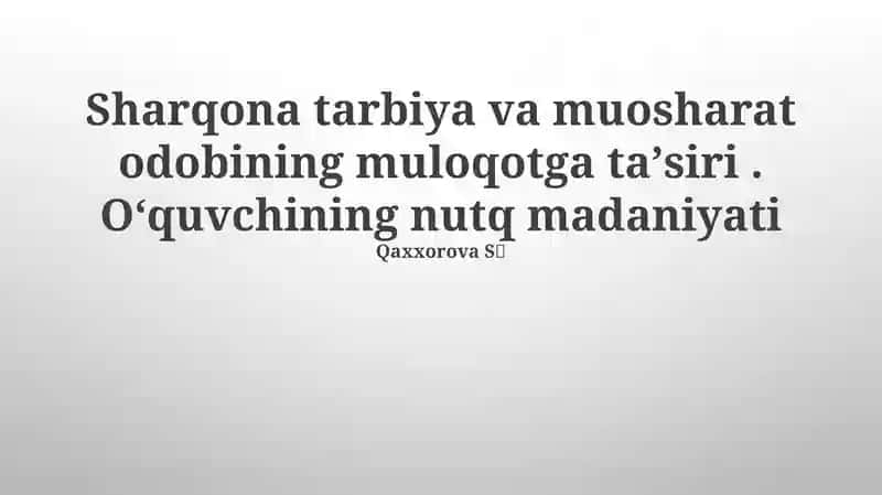 Sharqona tarbiya va muosharat odobining muloqotga taʼsiri