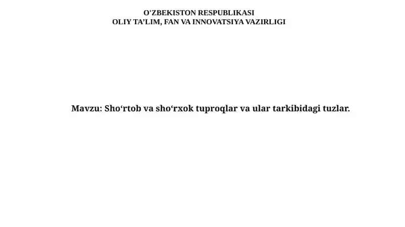 Sho‘rtob va sho‘rxok tuproqlar va ular tarkibidagi tuzlar