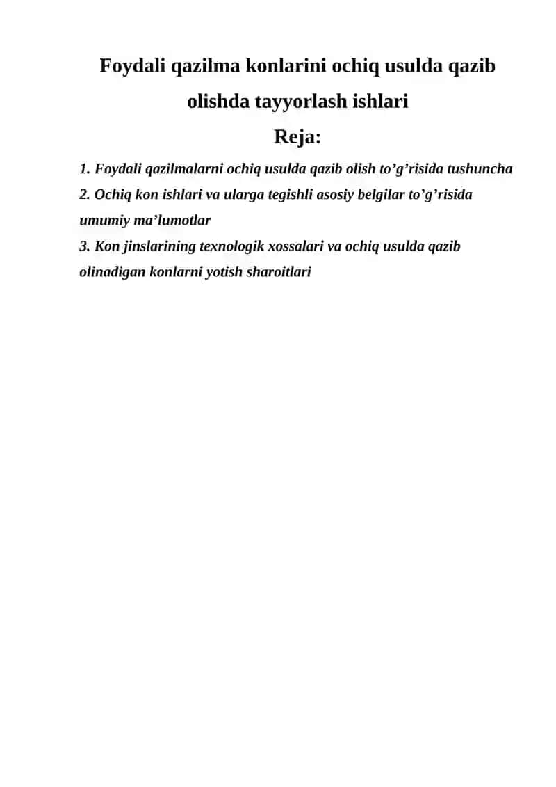Foydali qazilmalarni ochiq usulda qazib olish to’g’risida tushuncha