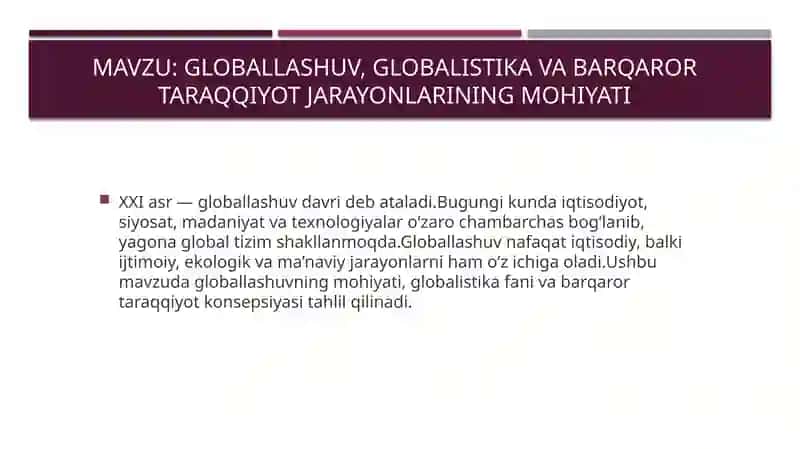 Globallashuv tushunchasi va mohiyati
