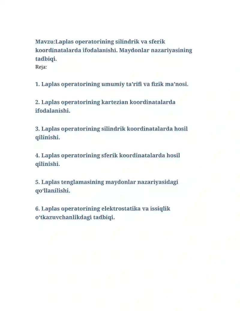 Laplas operatorining silindrik va sferik koordinatalarda ifodalanishi