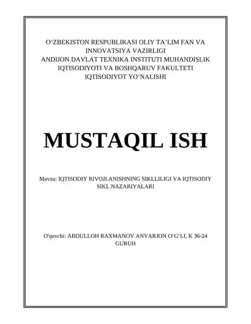 IQTISODIY RIVOJLANISHNING SIKLLILIGI VA IQTISODIY SIKL NAZARIYALARI