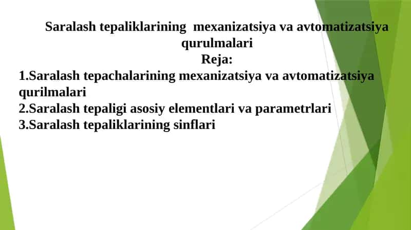 Saralash tepaliklarining mexanizatsiya va avtomatizatsiya qurulmalari