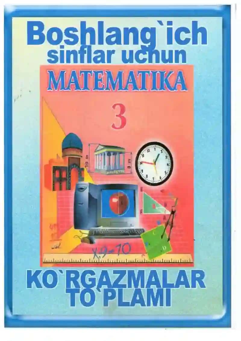 Boshlang'ich sinflar uchun Matematika 3-sinf. Ko'rgazmalar to'plami