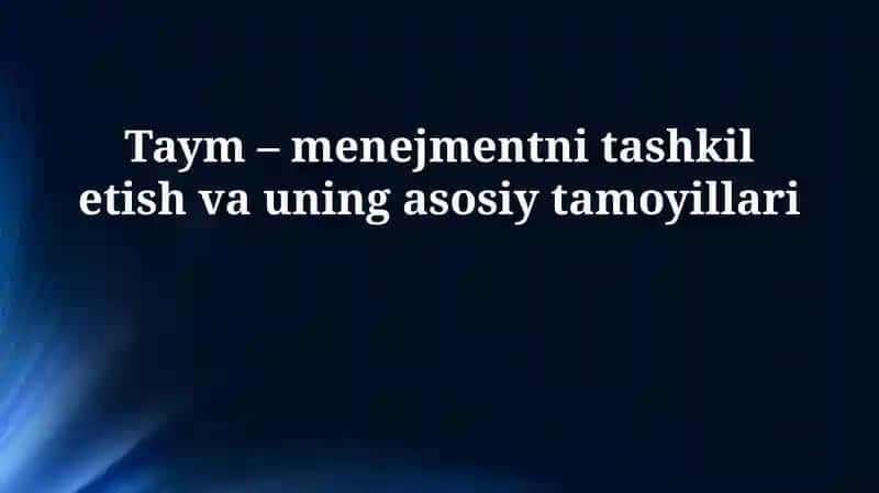 Taym-menejment: Ta'rif va ahamiyati