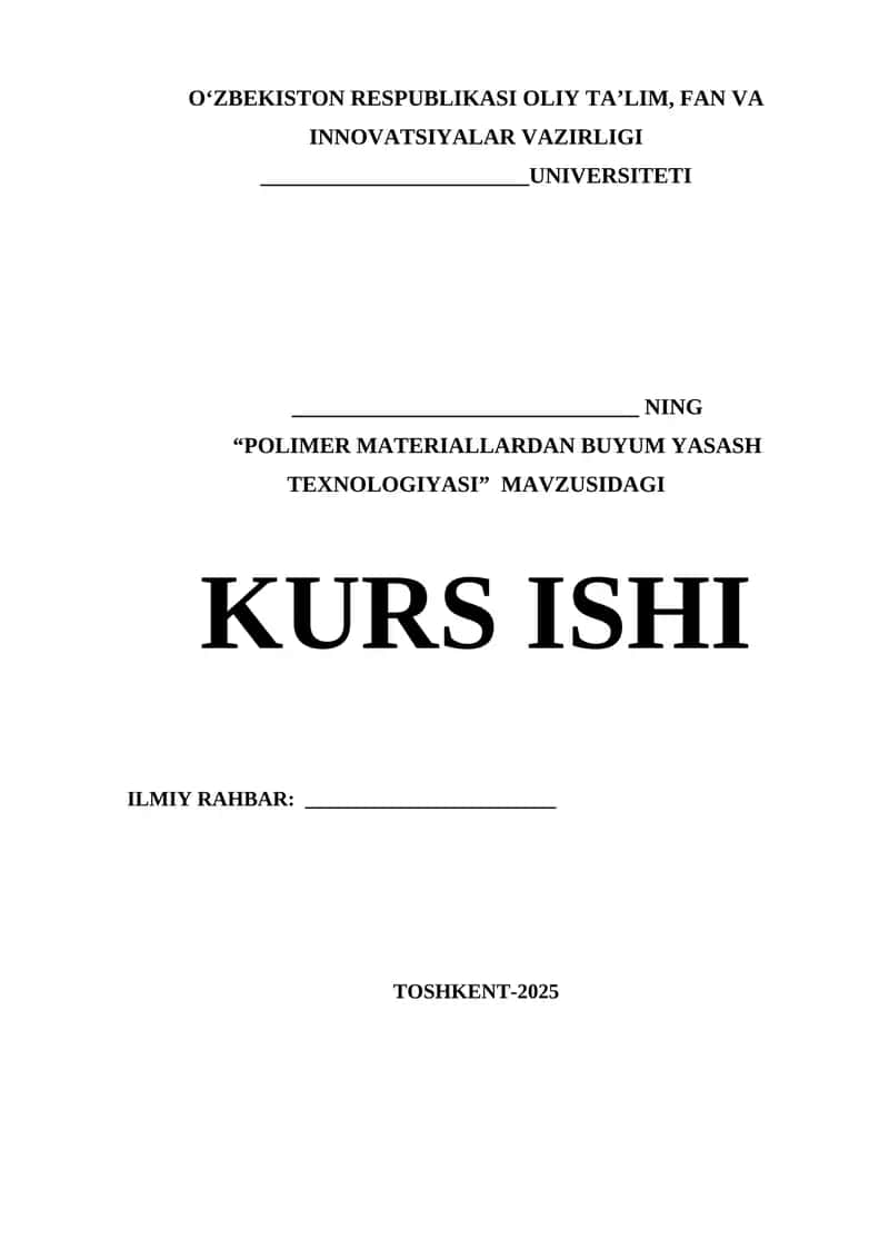 POLIMER MATERIALLARDAN BUYUM YASASH TEXNOLOGIYASI