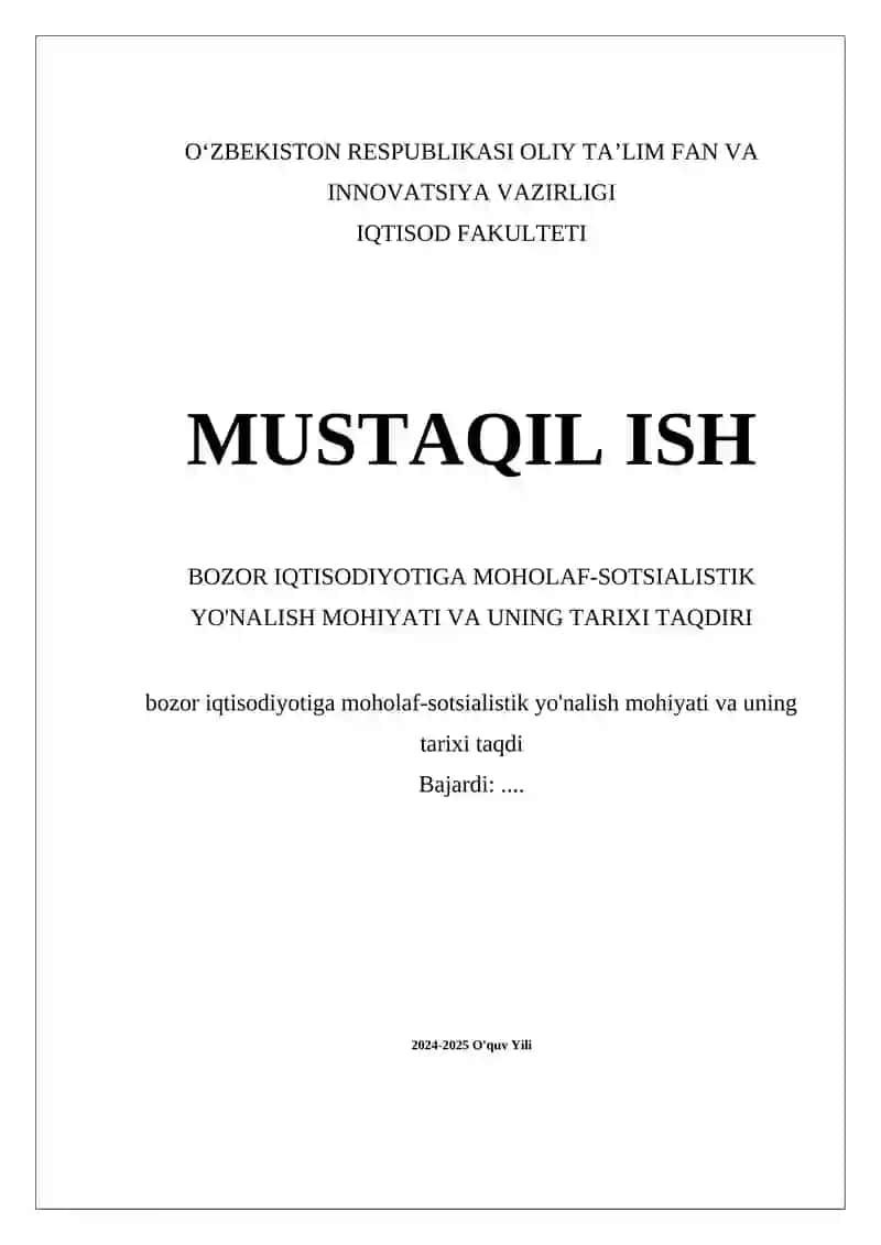 Bozor iqtisodiyotiga moholaf-sotsialistik yo'nalish mohiyati va uning tarixi taqdiri