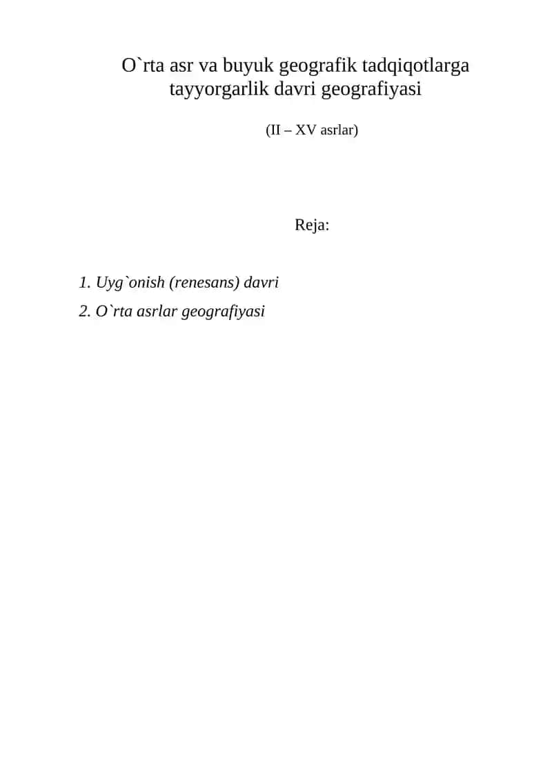 O`rta asr va buyuk geografik tadqiqotlarga tayyorgarlik davri geografiyasi