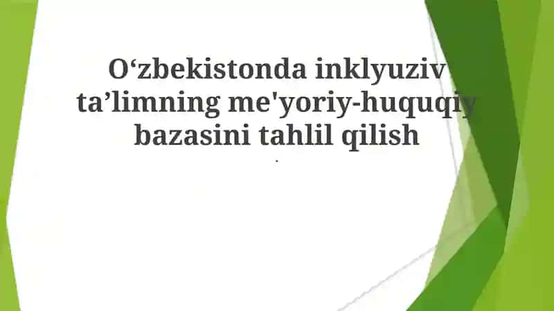Inklyuziv ta'limning me'yoriy-huquqiy bazasini tahlil qilish