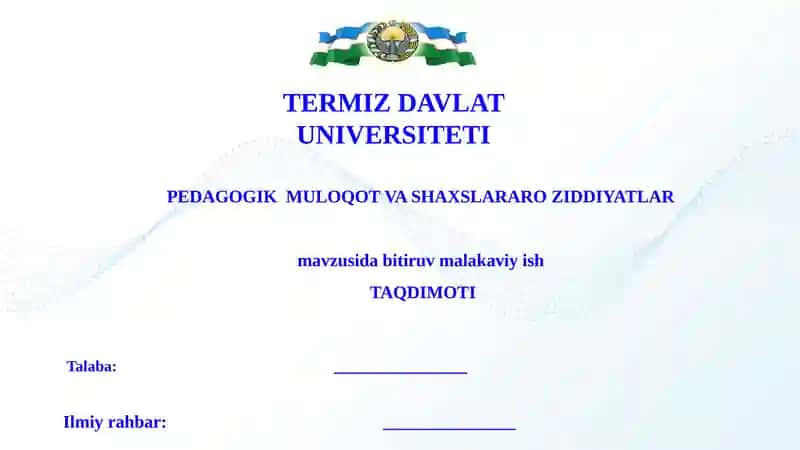 PEDAGOGIK MULOQOT VA SHAXSLARARO ZIDDIYATLAR