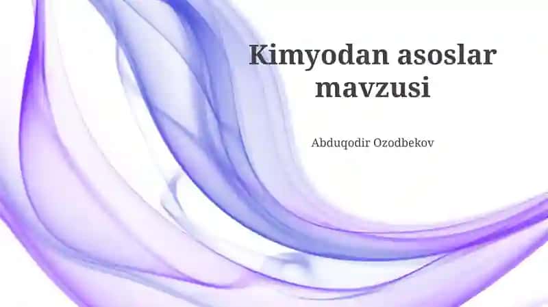 Kimyodan asoslar mavzusi