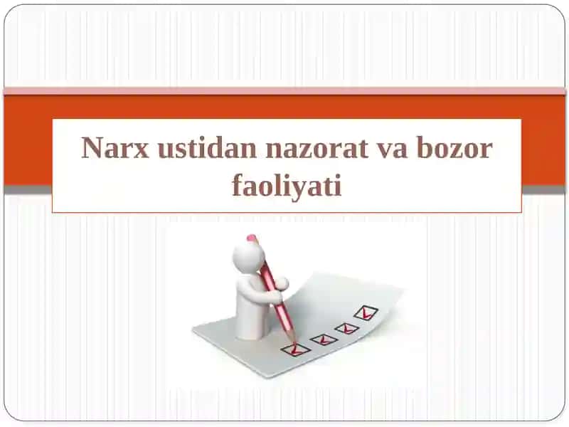 Narx ustidagi nazorat va bozor faoliyati