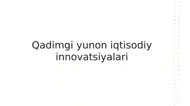 Qadimgi Yunon iqtisodiy innovatsiyalari