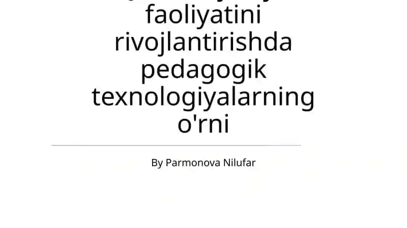 Zamonaviy Pedagogik Texnologiyalar