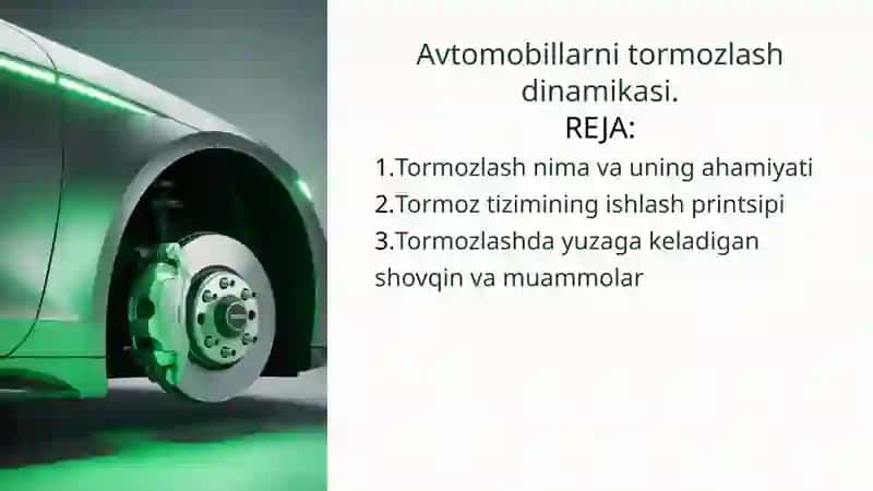Avtomobillarni tormozlash dinamikasi