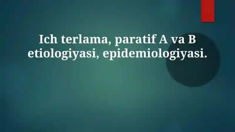 Qorin tifi va Paratif isitmalari: Etiologiya va Epidemiologiya