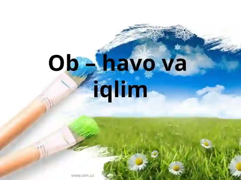 Ob-havo va iqlim