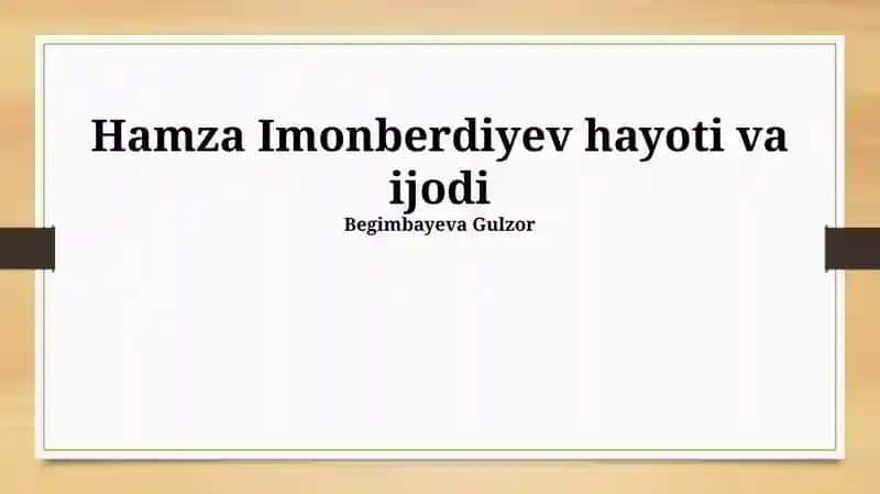 Hamza Imonberdiyev hayoti va ijodi