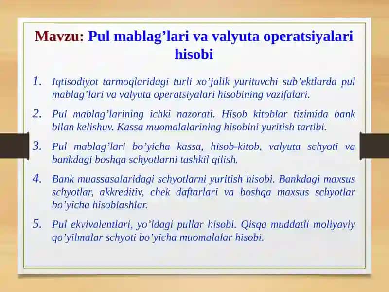 Pul mablag’lari va valyuta operatsiyalari hisobi