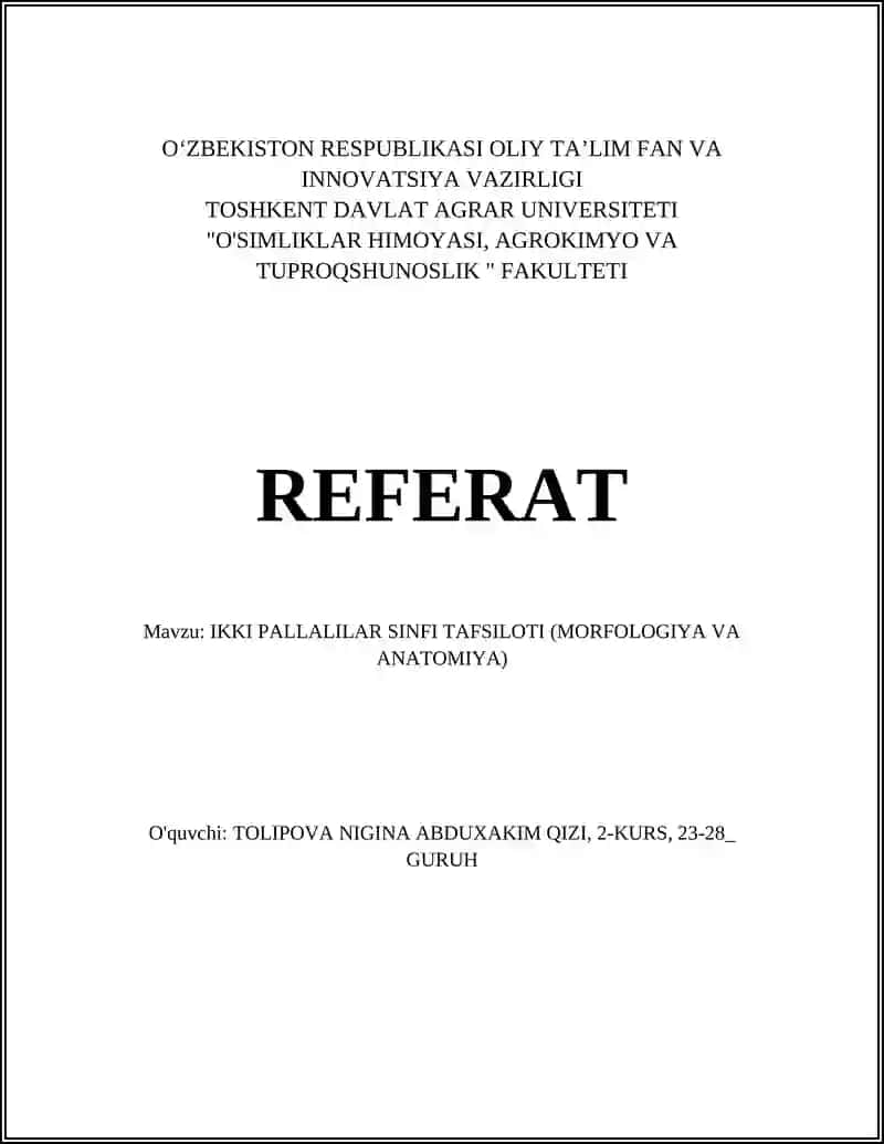 IKKI PALLALILAR SINFI TAFSILOTI (MORFOLOGIYA VA ANATOMIYA)
