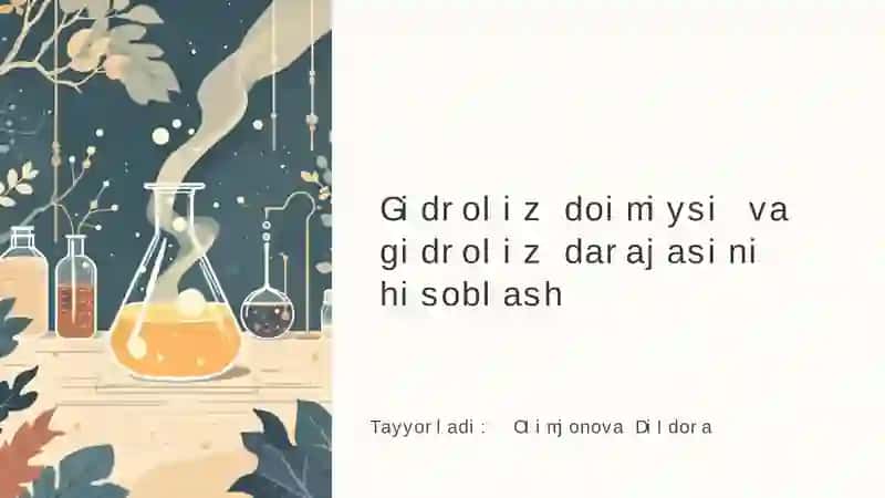 Gidroliz doimiysi va gidroliz darajasini hisoblash