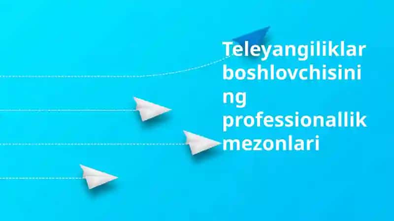 Teleyangiliklar boshlovchisining professional lik mezonlari