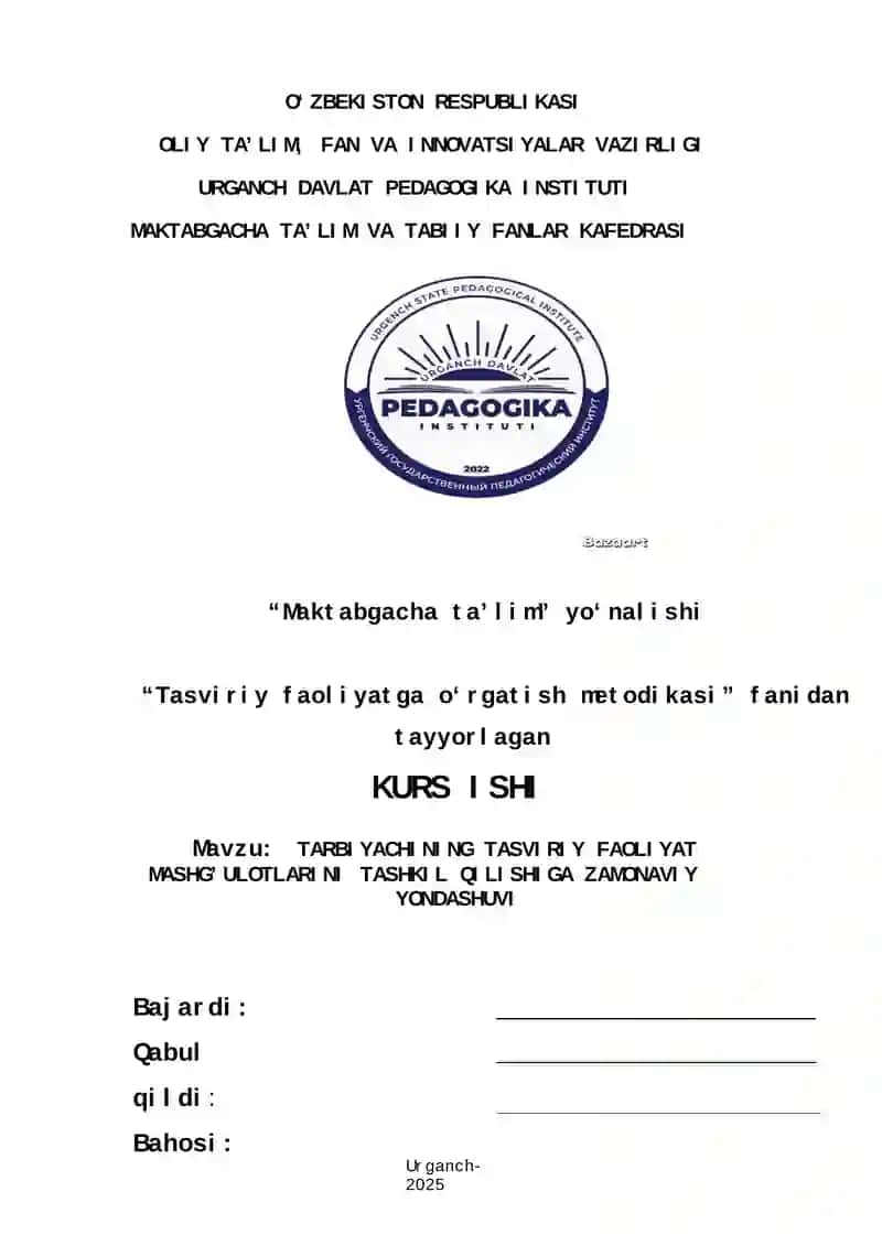 TARBIYACHINING TASVIRIY FAOLIYAT MASHG’ULOTLARINI TASHKIL QILISHIGA ZAMONAVIY YONDASHUVI