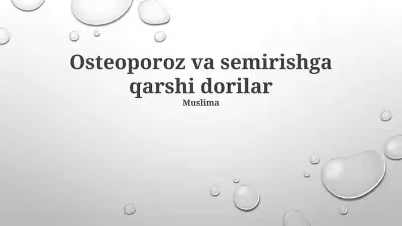 Osteoporoz va semirishga qarshi dorilar