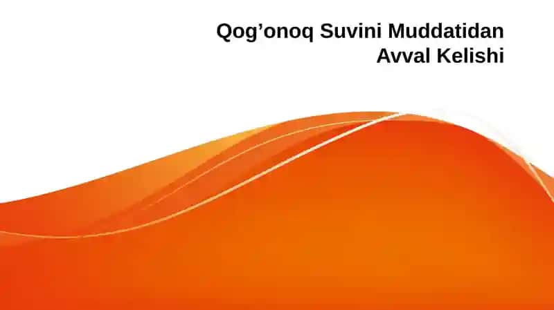 Qo'g'onoq suvining muddatidan avval kelishi