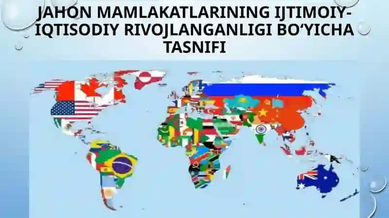 Jahon mamlakatlarining ijtimoiy-iqtisodiy rivojlanish bosqichlari