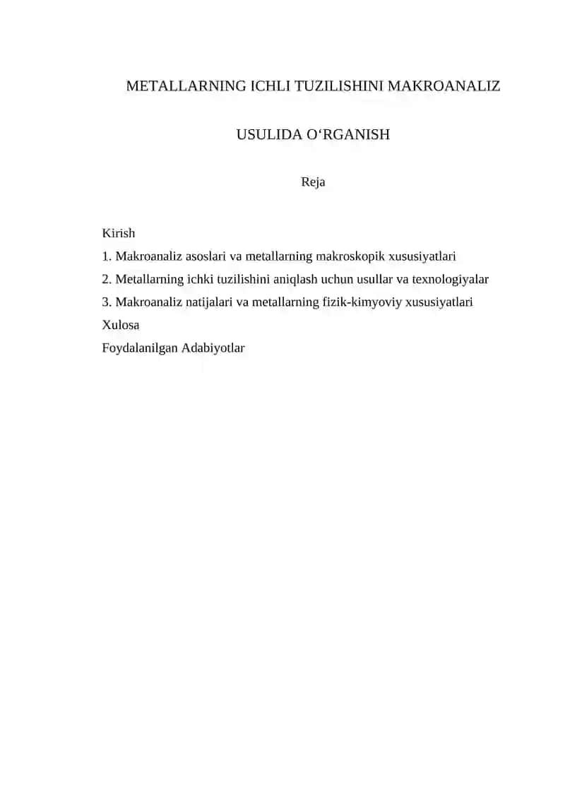 METALLARNING ICHLI TUZILISHINI MAKROANALIZ USULIDA OʻRGANISH