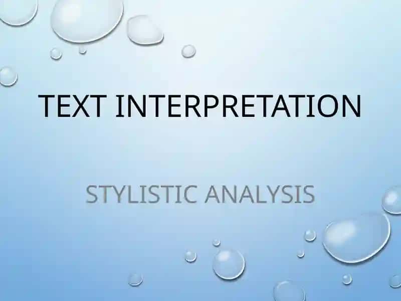 Text interpretation and analysis