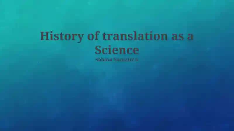 History of Translation as a Science