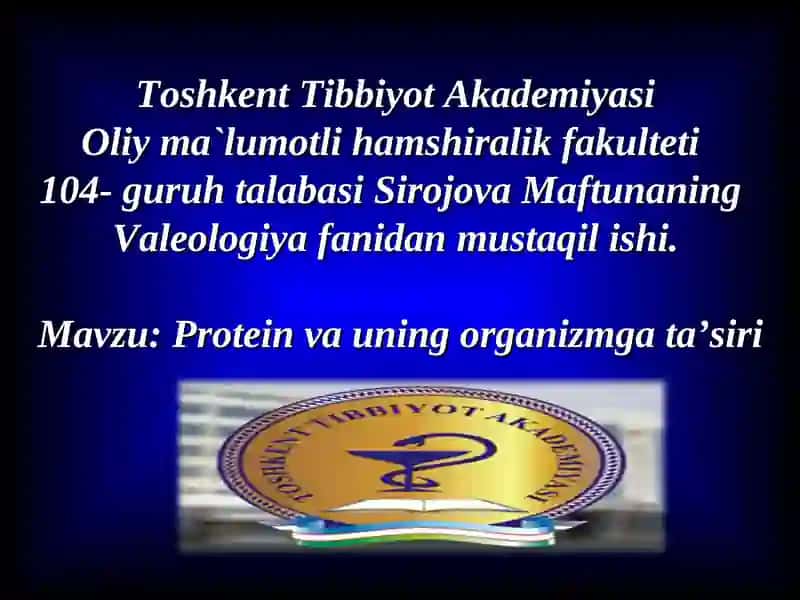 Protein va uning organizmga ta’siri
