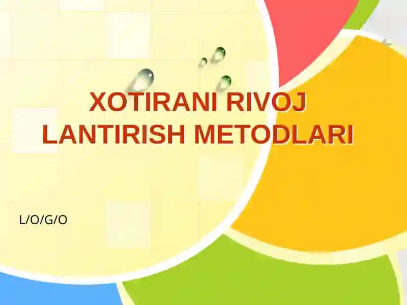 XOTIRANI RIVOJLANTIRISH METODLARI