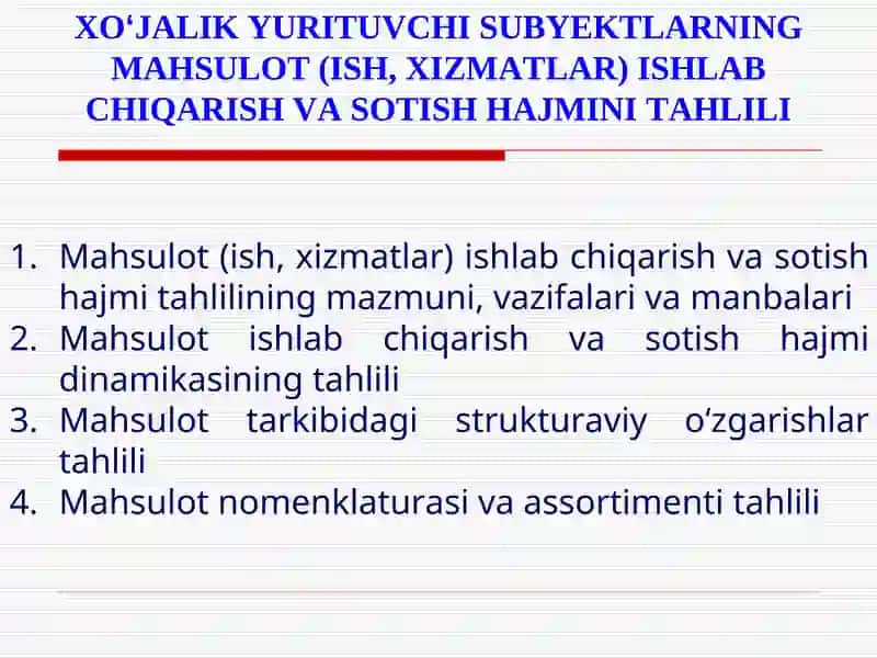 Mahsulot (ish, xizmatlar) ishlab chiqarish va sotish hajmi tahlili