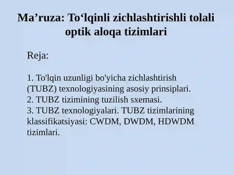 To‘lqinlizichlashtirishlitolali optika loqatizimlari