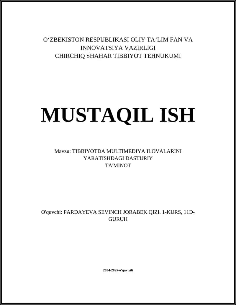 TIBBIYOTDA MULTIMEDIYA ILOVALARINI YARATISHDAGI DASTURIY TA'MINOT