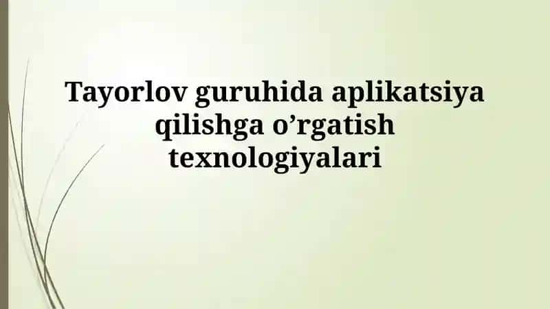 Teylor guruhida aplikatsiya qilishga o'rganish