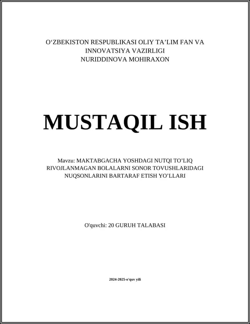 MAKTABGACHA YOSHDAGI NUTQI TO’LIQ RIVOJLANMAGAN BOLALARNI SONOR TOVUSHLARIDAGI NUQSONLARINI BARTARAF ETISH YO’LLARI